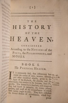 The History of the Heavens Considered According to the Notions of the Poets and Philosophers, Compared With The Doctrines of Moses.