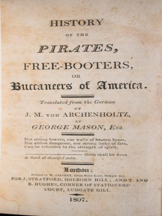 History of the Pirates, Free-Booters, or Buccaneers of America.