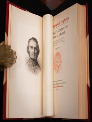 Edition Deluxe The Complete Writings of Henry Wadsworth Longfellow / The Divine Comedy / Dante's Inferno, Purgatory, Paradise.