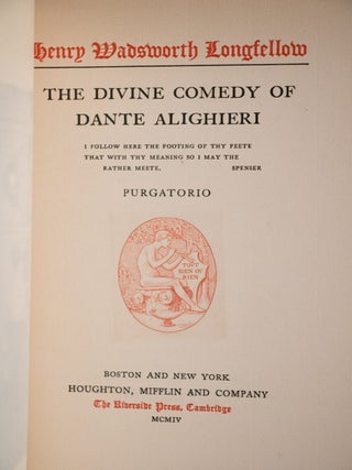 Edition Deluxe The Complete Writings of Henry Wadsworth Longfellow / The Divine Comedy / Dante's Inferno, Purgatory, Paradise.