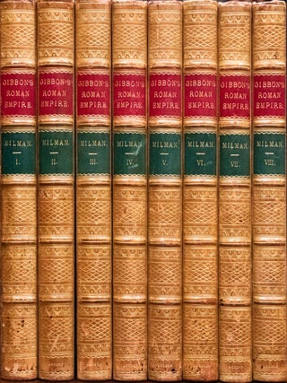 Item #1045 THE HISTORY OF THE DECLINE AND FALL OF THE ROMAN EMPIRE. Edward Gibbon