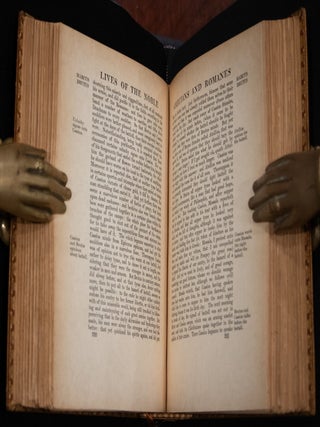 Plutarch's Lives of the Noble Grecians and Romans Englished by Sir Thomas North