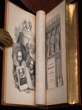 The Illustrated Shakespeare / Shakespeare's Plays: With His Life Illustrated With Many Hundred Wood-Cuts.