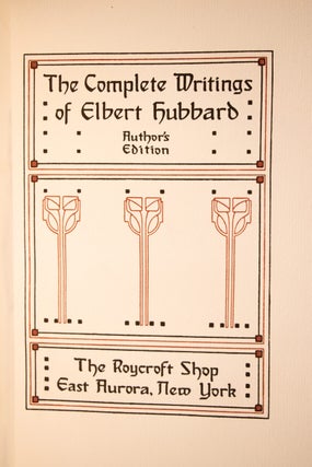 The Complete Writings of Elbert Hubbard