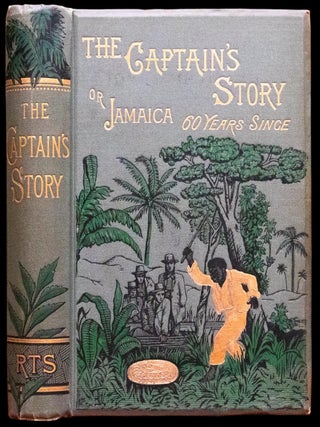The Captain's Story or Jamaica Sixty Years Since