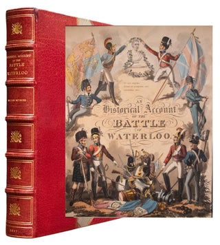 Item #1090 An Historical Account of the Campaign in the Netherlands, in 1815, under His Grace the...