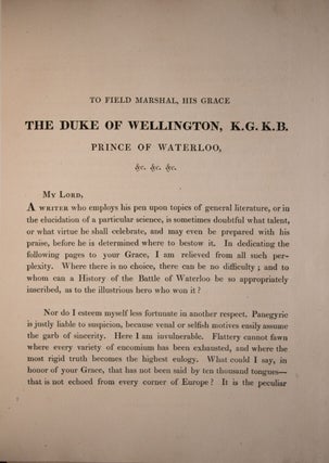 An Historical Account of the Campaign in the Netherlands, in 1815, under His Grace the Duke of Wellington, and Marshall Prince Blucher, comprising the Battles of Ligny, Quatre Bras, and Waterloo; . . . "; An Historical Account of the Battle of Waterloo (Title on Half-Title Page)