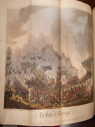 An Historical Account of the Campaign in the Netherlands, in 1815, under His Grace the Duke of Wellington, and Marshall Prince Blucher, comprising the Battles of Ligny, Quatre Bras, and Waterloo; . . . "; An Historical Account of the Battle of Waterloo (Title on Half-Title Page)