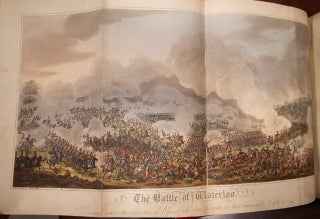 An Historical Account of the Campaign in the Netherlands, in 1815, under His Grace the Duke of Wellington, and Marshall Prince Blucher, comprising the Battles of Ligny, Quatre Bras, and Waterloo; . . . "; An Historical Account of the Battle of Waterloo (Title on Half-Title Page)