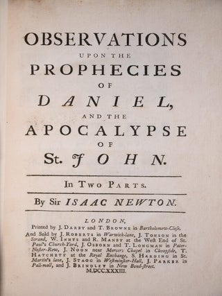 Observations Upon the Prophecies of Daniel, and the Apocalypse of St. John.