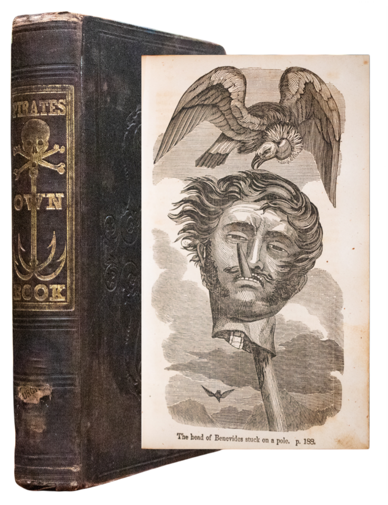 Item #1099 The Pirates Own Book, or Authentic Narratives of the Lives, Exploits, and Executions of the Most Celebrated Sea Robbers.