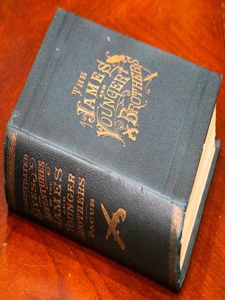 Illustrated Lives and Adventures of Frank and Jesse James and the Younger Brothers, The Noted Western Outlaws