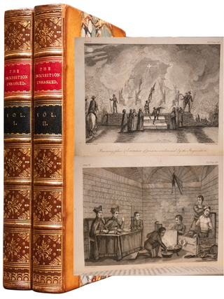 The INQUISITION UNMASKED: Being An Historical and Philosophical Account of that Tremendous Tribunal