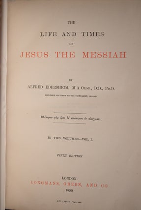 The Life and Times of Jesus the Messiah