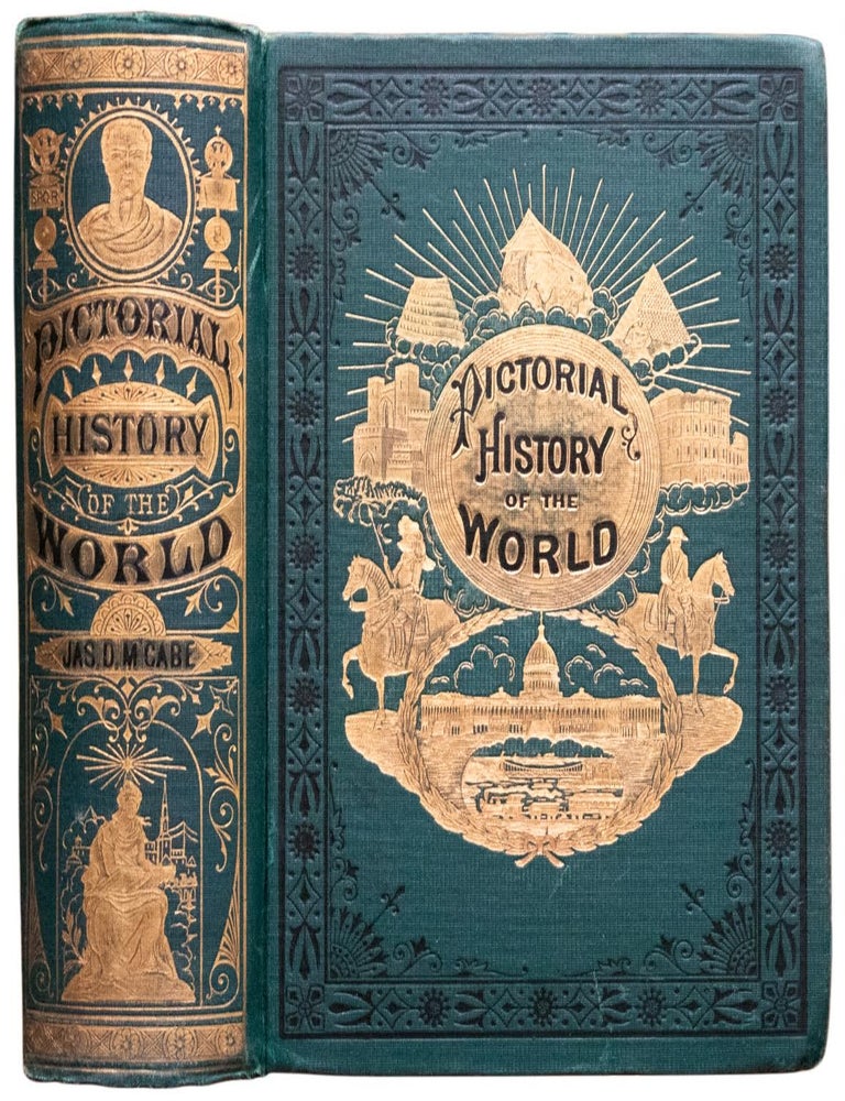 Item #1173 The Pictorial History of the World. James McCabe.
