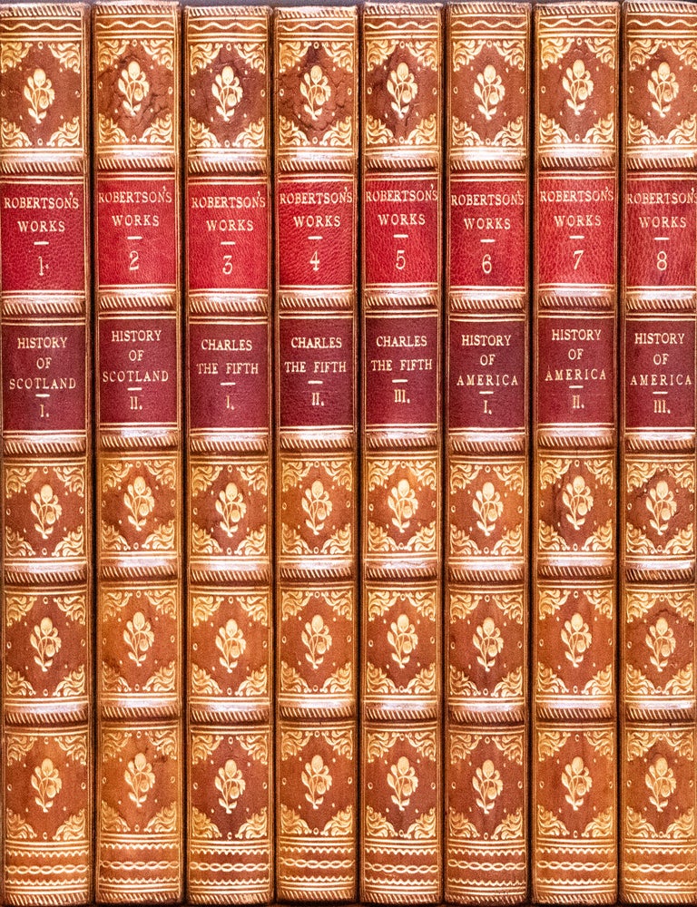 Item #1185 The Works of WM. Robertson, History of Scotland, History of America, Charles the Fifth. William Robertson.