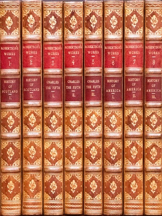 The Works of WM. Robertson, History of Scotland, History of America, Charles the Fifth