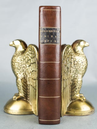 An Historical, Geographical, and Philosophical View of the Chinese Empire