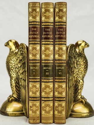 Item #193841677937 The Rise of the Dutch Republic. John Lothrop Motley