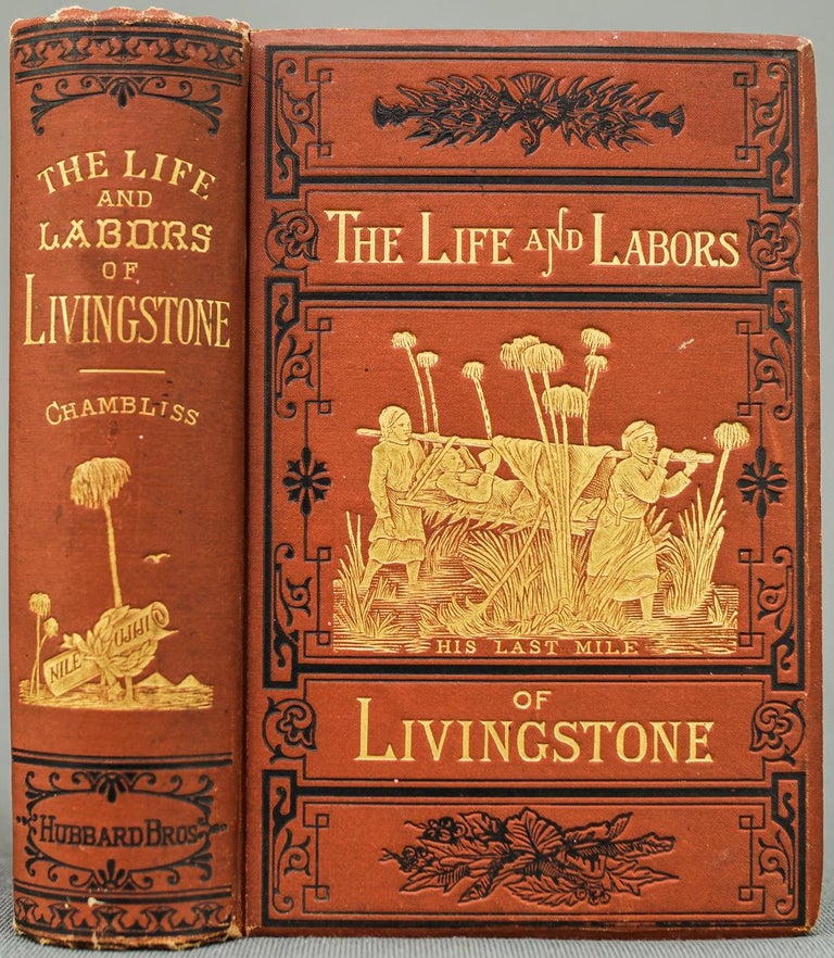 Item #193864335650 The Life and Labors of David Livingstone. Rev. J. E. Chamblis.