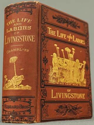 The Life and Labors of David Livingstone