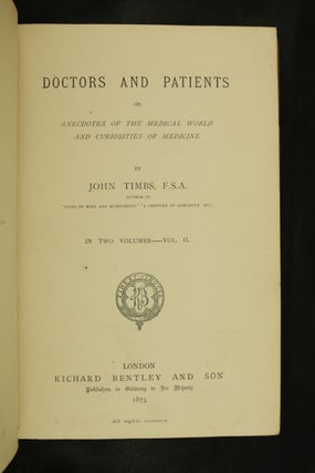 Doctors and Patients or Anecdotes of the Medical World and Curiosities of Medicine