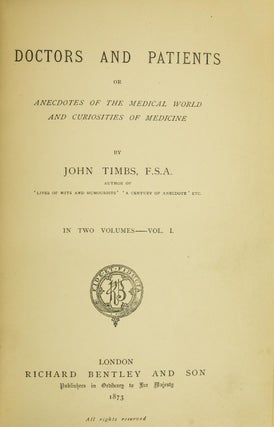 Doctors and Patients or Anecdotes of the Medical World and Curiosities of Medicine