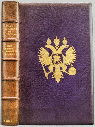 Item #203268777259 Ivan the Great of Moscow. J. L. I. Fennell