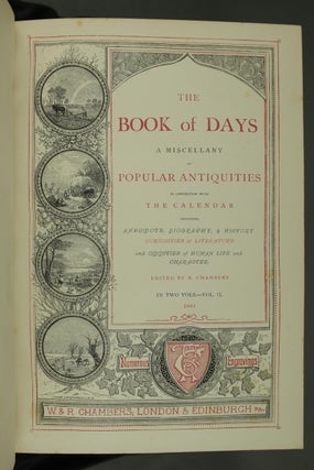 The Book of Days: A Miscellany of Popular Antiquities