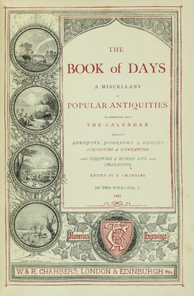 The Book of Days: A Miscellany of Popular Antiquities
