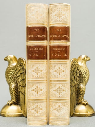 The Book of Days: A Miscellany of Popular Antiquities