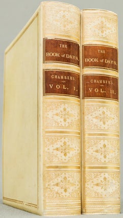 The Book of Days: A Miscellany of Popular Antiquities