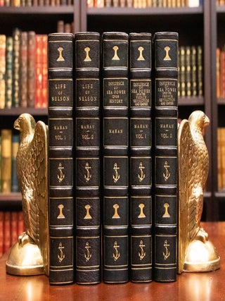 Item #296 The Life of Nelson and the Influence of Sea Power Upon History. Captain A. T. Mahan