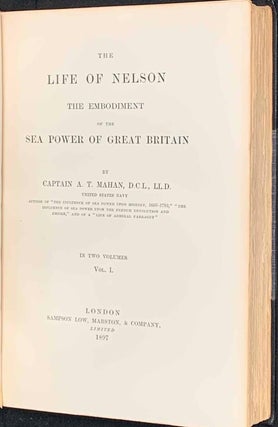 The Life of Nelson and the Influence of Sea Power Upon History