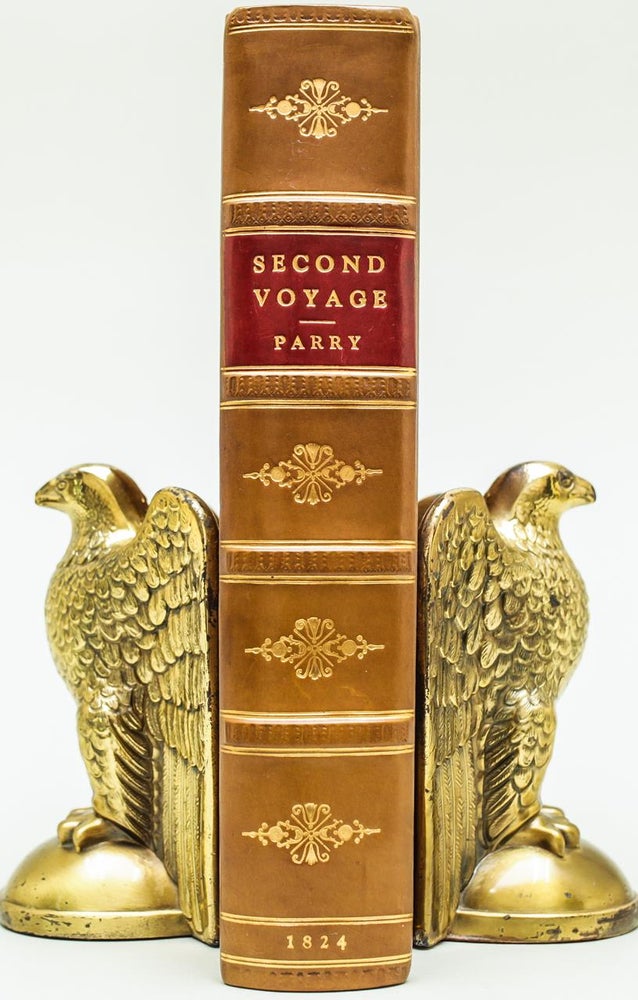 Item #328 Journal of a Second Voyage for the Discovery of a North-West Passage from the Atlantic to the Pacific. William Edward Parry.