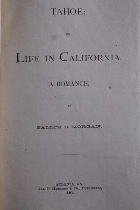 Tahoe: or Life in California, a Romance