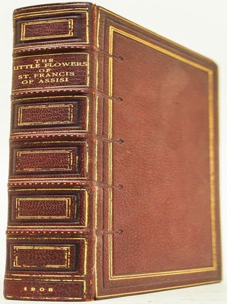 Item #377 The Little Flowers of St. Francis of Assisi. St. Francis of Assisi