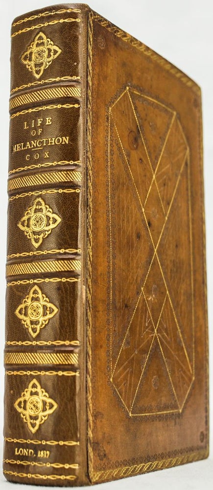 Item #389 The Life of Philip Melancthon. Francis Augustus Cox.