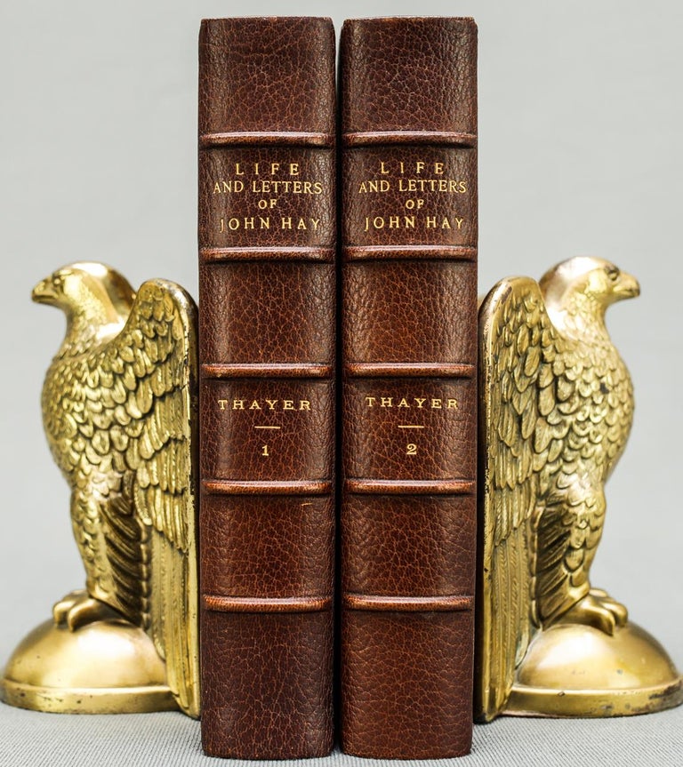 Item #391 The Life and Letters of John Hay. William Roscoe Thayer.