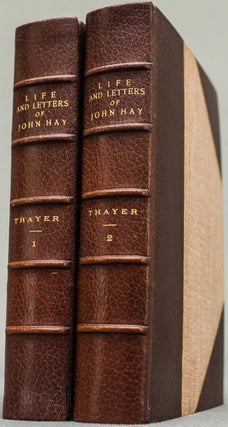 The Life and Letters of John Hay