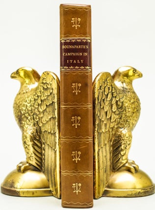 Item #394 Campaign of General Buonaparte in Italy. A General Officer, Trans. by T. E. Ritchie