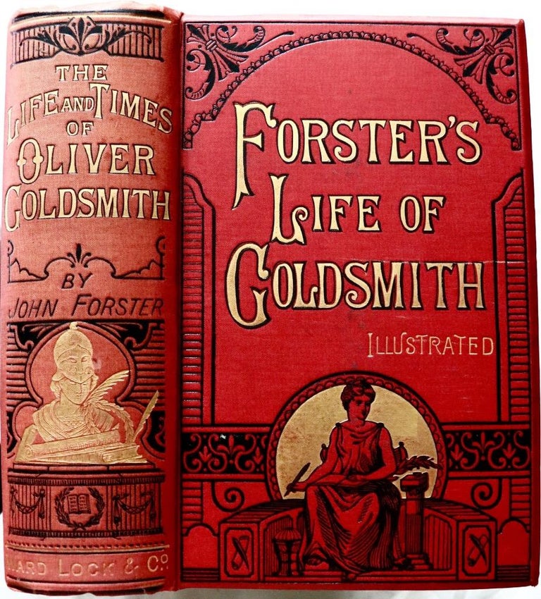 Item #404 The Life and Times of Oliver Goldsmith. John Forster.