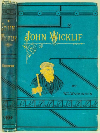 Item #410 John Wicklif. W L. Watkinson