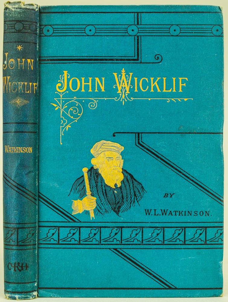 Item #410 John Wicklif. W L. Watkinson.