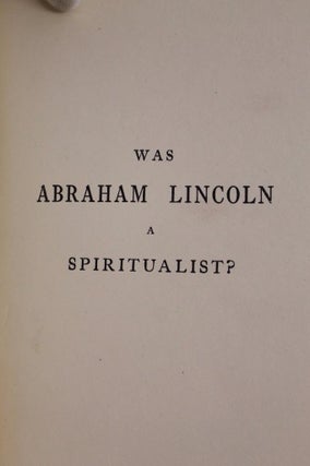 Was Abraham Lincoln a Spiritualist?