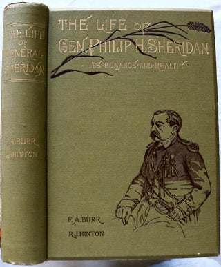Item #421 The Life of Gen. Philip H. Sheridan. Frank A. Burr, Richard J. Hinton