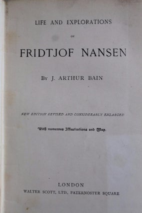 Life and Explorations of Fridtjof Nansen