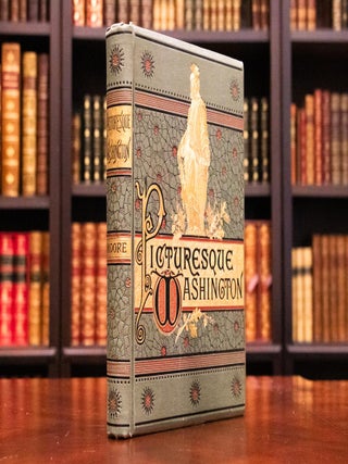 1884 Picturesque Washington First Edition Fine Binding Illustrated