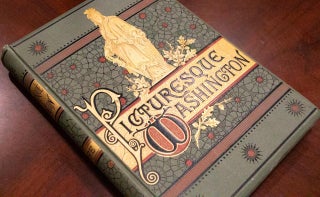 1884 Picturesque Washington First Edition Fine Binding Illustrated