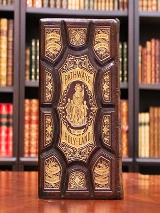 1875 Pathways of the Holy Land Jerusalem Israel Jesus God Fine Leather Binding